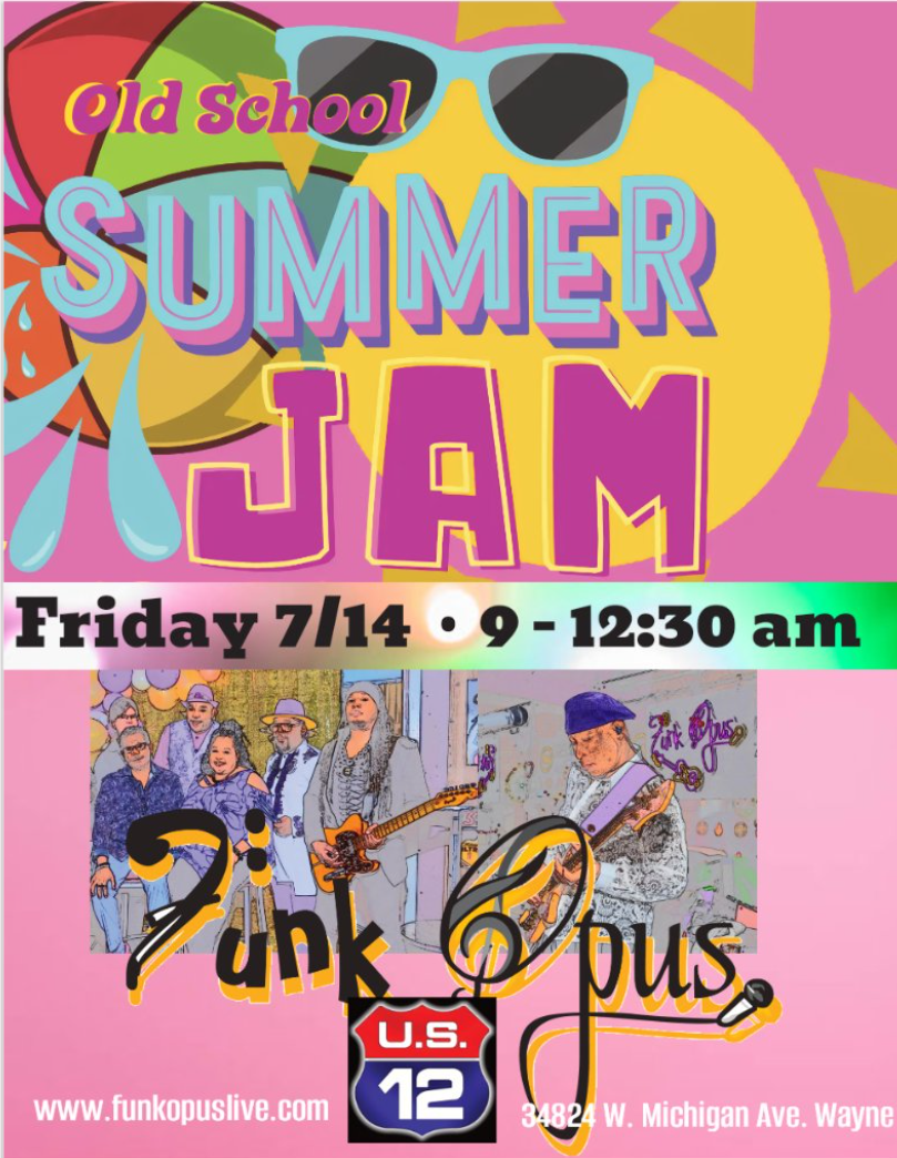Old School Summer Jam! US 12 Bar 7/14/23 *9 pm